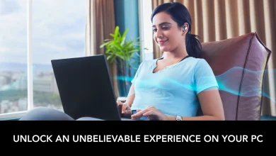 Experience Dolby With Gadgets 360: WFM or at Work! Try These Tips to Unlock an Unbelievable Experience on Your PC