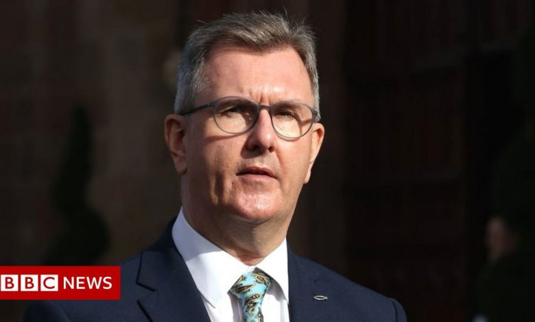 Brexit: DUP leader calls for 'decisive action' from Lord Frost