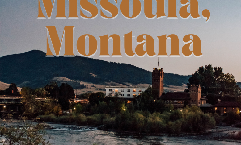 What to do in Missoula, Montana: A Travel Guide for Outdoor Escapes