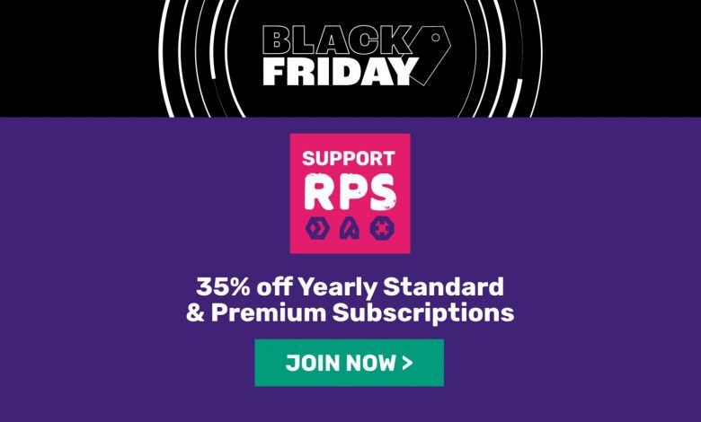 Get 35% off your RPS annual subscription this Black Friday week