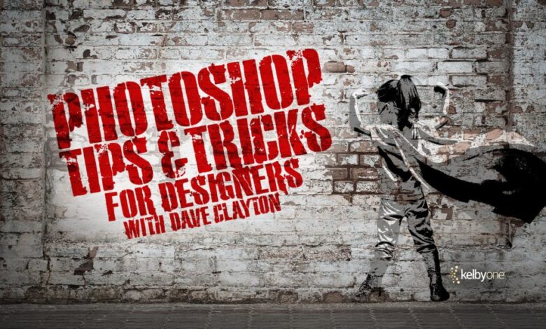 New KelbyOne Course: Photoshop Tips and Tricks for Designers with Dave Clayton
