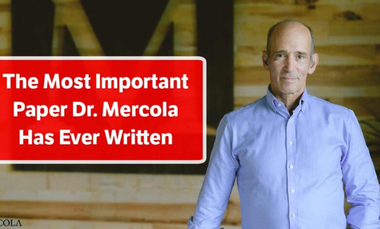 The most important paper Dr. Mercola ever wrote