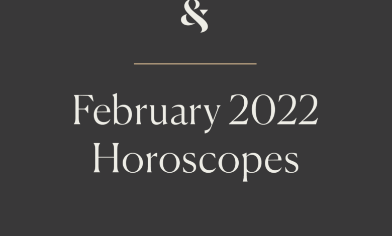 February Horoscope: Bask in the Possibilities