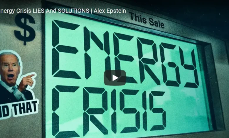 LIST of Energy Crisis And SOLUTION |  Alex Epstein