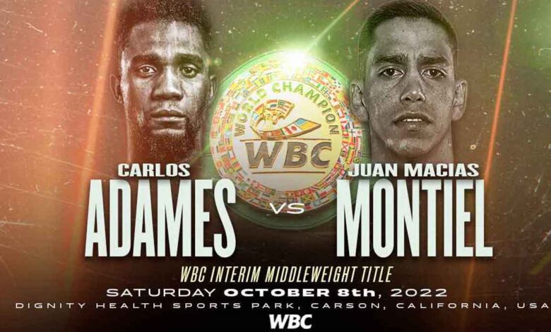 Carlos Adames vs Juan Macias Montiel full fight video poster 2022-10-08