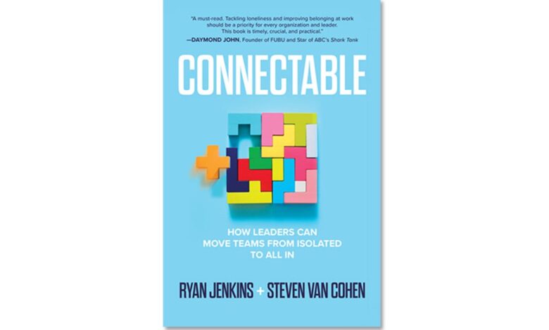 Connectable, book review: How to overcome isolation in the hybrid workplace