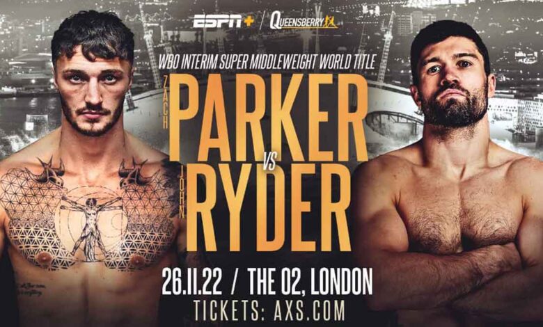 Zach Parker vs John Ryder full fight video poster 2022-11-26