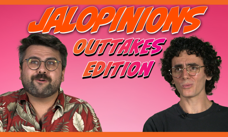 Jalopinions: Outtakes Edition