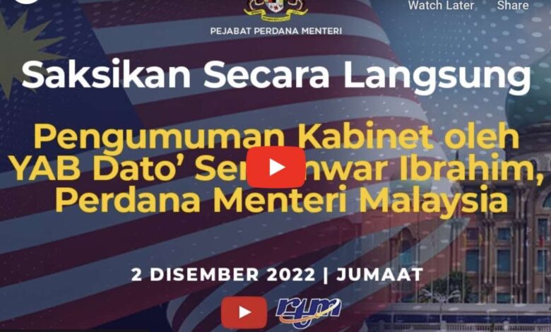 Prime Minister Anwar Ibrahim's Cabinet Announcement at 8:15pm