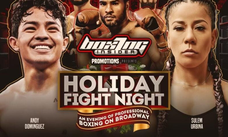 Andy Dominguez, Sulem Urbina Title BoxingInsider's Holiday Fight Night in NYC