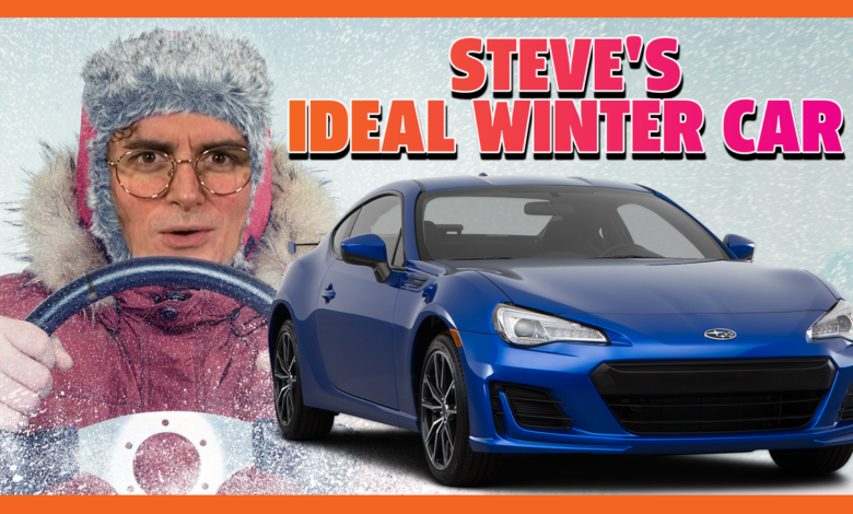 Of course, Steve's ideal winter car is the Subaru BRZ
