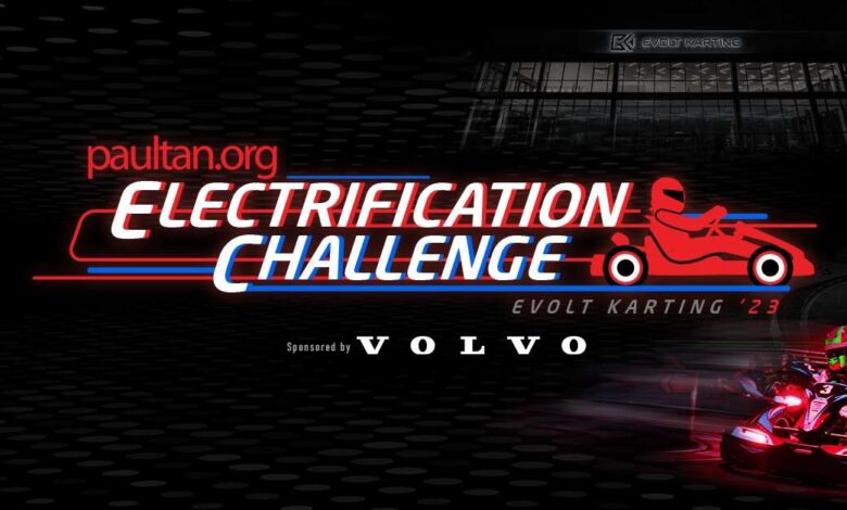 paultan.org The Electrification Challenge - join us and Volvo EV owners this June 3 for an electric go-kart race