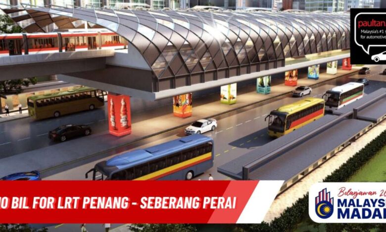 Budget 2024: LRT Penang to Seberang Perai estimated to cost RM10 billion, public-private partnership