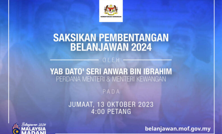 Bajet 2024 bakal dibentangkan oleh PMX merangkap Menteri Kewangan pada 13 Oktober ini jam 4 petang