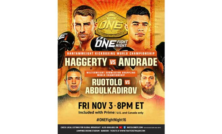 Jonathan Haggerty vs Fabrício Andrade full fight video ONE Fight Night 16 poster