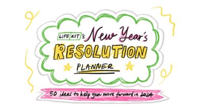 Life Kit has 50 ways to change your life in 2024 : NPR