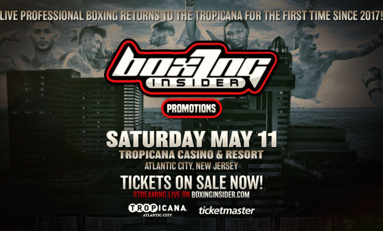 Boxing Insider will bring boxing back to Atlantic City on May 11