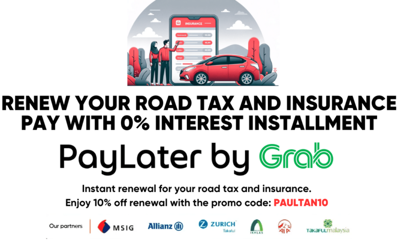 Renew your car insurance in installments using Grab PayLater with Paul Tan Car Insurance renewal service