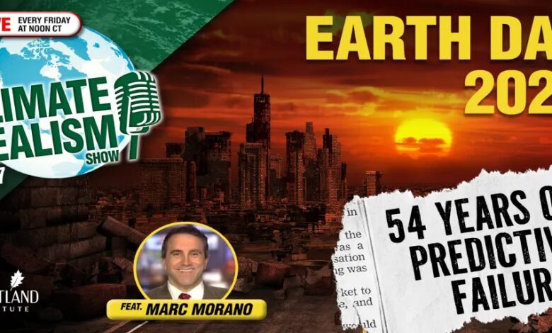 ClimateTV- Live at 1pm ET -Earth Day and 54 years of failed predictions - Did you make it?